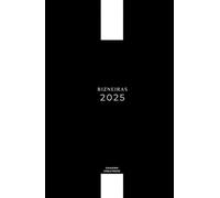 Bizneiras Biz Planner 2025: Focused on Productivity, Personal Development and Financial Management (BIZNEIRAS Planners 2025)