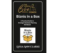 Biznis in a Box: A Practical Guide to Strategic Business Planning Workbook