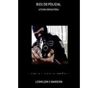 Bizu Do Policial (ebook)