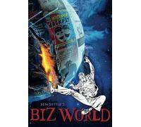 BizWorld: How to Create an Irresistible Business Universe Your Customers Love to Buy from and Hate to Leave