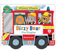 Bizzy Bear Whizzy Wheels: Fire Engine : with 4 moving wheels!