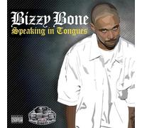 Bizzy Bones - Speaking in Tongues [Explicit]