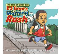 BJ Beats the Morning Rush: The Healthy Hooper