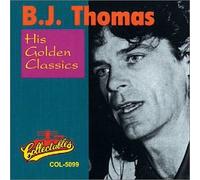 Bj Thomas - Golden Classics