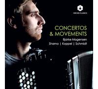 Bjarke Mogensen, Aarhus Kammerorkester, Magnus Ple - Concertos & Movements