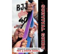 BJJ After 40 Survival Guide Masters Edition