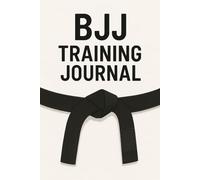 BJJ Training Journal: Notebook to Log Techniques, Goals & Rolling Notes