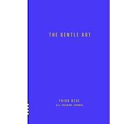 BJJ Training Journal: The Gentle Art: Brazilian Jiu Jitsu - Faixa Azul/Blue Belt Training Journal (6 x 9)