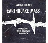 Björn Schmelzer - Antoine Brumel: Earthquake Mass
