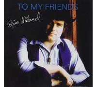 Bjøro Håland - To my friends