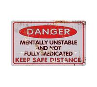 BKGWCSOR No Soliciting Sign for House Danger Mentally Unstable And Not Fully Medicated Keep Safe Distance Metal Tin Sign Funny Wall-Art for Home Office Garage 8 X 12 inch