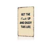 BKGWCSOR Vintage Get Up And Enjoy This Life Tin Sign Sassy Wake Up Call Metal Wall-Art No Regrets Motivation Decor For Gym Dorm Man Cave Office 8 X 12 inch
