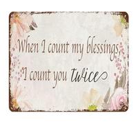 BKGWCSOR When I Count My Blessings I Count You Twice Metal Tin Sign Farmhouse Wall Decor Rustic Quote Plaque for Garden Patio or Home 8 X 12 inch