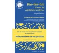 Bla-bla-bla. El Mito Del Capitalismo Ecológico 2a Ed.
