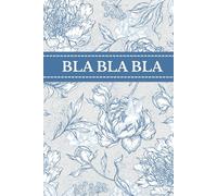 Bla Bla Bla NOTIZBUCH : 130 Seiten, A5, liniert - Notizbuch / Tagebuch / Journal / Scrapbook: Elegantes Geschenk in Blau mit Haute-Couture-Vibes | ... Schüler & Studenten | Clean-Girl-Aesthetic