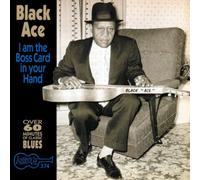 BLACK ACE - I Am The Boss Card In Your Hand