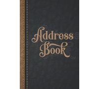 Black Address Book: Telephone Address Book Organized with Alphabetical Tabs to Enable You to Record Addresses, Emails, Phone Numbers and Birthdays for Your Contacts