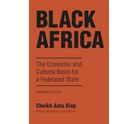 Black Africa: The Economic and Cultural Basis for a Federated State
