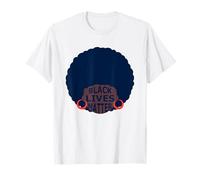Black African History, Black Girl Magic, Black Lives Matter Camiseta