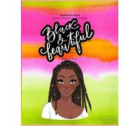 Black and Beautiful Notebook for Young Women and Girls: Line Notebook for Daily writing, affirmations and Positive Reflections: A Notebook for Young Black Women a& Girls