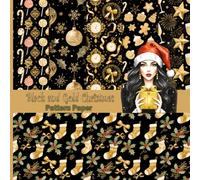 Black and Gold Christmas Pattern Paper: Elegant Double-Sided Scrapbook Paper Pad with Luxurious Festive Designs Perfect for Crafts, Cards & Holiday DIY Projects