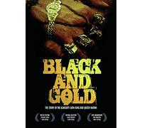 Black and Gold: The Story of the Almighty Latin King and Queen Nation