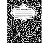 black and white cute hearts: composition notebook wide ruled cute design
