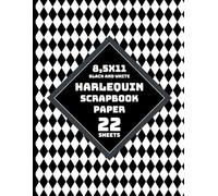 Black and White Harlequin Scrapbook Paper: Decorative Patterned Clown Diamonds Print Elongated Squares Double Sided for Crafts - 22 Sheets - 1 Design - 8.5"x11"