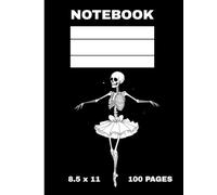 Black and white notebook for Halloween with a dancing skeleton: Journal for ballet dancers and Halloween parties with wide black lines 100 white pages in soft matte cover