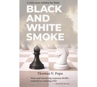 Black and White Smoke: C-Suite Woes: Subtlety has limits