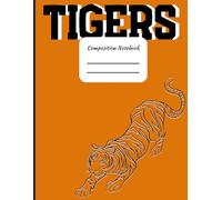 Black and White Tiger Composition Notebook: Orange Primary K2 College Rule Lined Notebook and Journal, School Supplies, Teacher Appreciation, Back to School Essentials