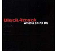 Black Attack Feat.Eb - What's Going on [Import]