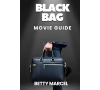 Black Bag Movie Guide