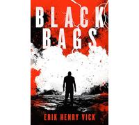 Black Bags: A Supernatural Thriller: 5 (Evil Walks Among Us)