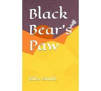 Black Bear's Paw (Chronicles of the Foretold)