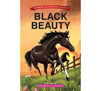 Black Beauty (IMMORTAL ILLUSTRATED CLASSICS)