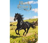 Black Beauty: The Classic Edition