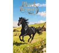 Black Beauty: The Classic Edition