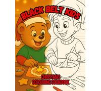 black Belt Kids: Christmas Coloring Cookbook