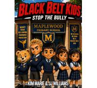 Black Belt Kids: Stop The Bully
