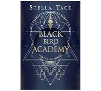 Black Bird Academy (3) (Pokochaj Śmierć. Black Bird Academy. Tom 3)