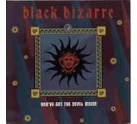 Black Bizarre - You've Got The Devil Inside - P/S