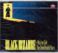 Black Bizarre - You've got the devil inside you (3 versions, 1991)