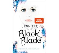 Black Blade: Die helle Flamme der Magie: 3
