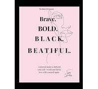 Black Bold Beautiful
