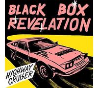Black Box Revelation - Highway Cruiser [Vinilo]