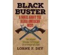 Black Buster: A Novel about the Older American West