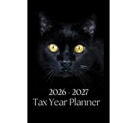 Black Cat A5 Tax Year Planner 2026 - 2027 With Account Ledger: Feline Financial Year Week To View Diary With Contacts and Password Reminder