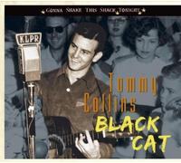 Black Cat: Gonna Shake This Shack Tonight by Collins, Tommy (2011-11-21)