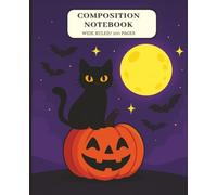 Black Cat Halloween Composition Notebook: Wide Ruled, 100 Pages, 7.5 x 9.25 in | Glossy Jack O’Lantern Moonlight Cover for Kids, Teens & School